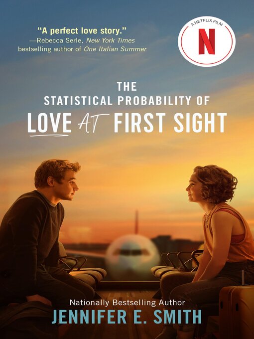 Title details for The Statistical Probability of Love at First Sight by Jennifer E. Smith - Available